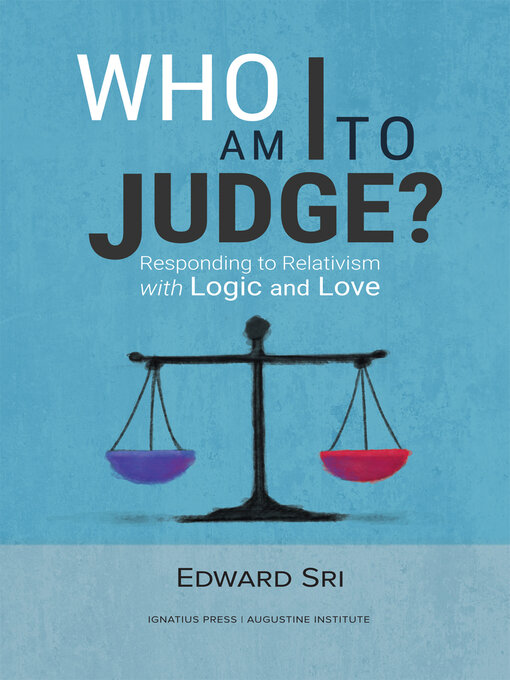 Title details for Who Am I to Judge? by Edward Sri - Available